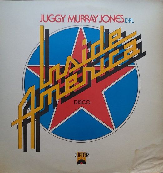 Juggy Murray Jones - Inside America - Jupiter LP