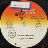 Fat Larry’s Band – Lookin for Love (Long) b/w Short Version – Fantasy WMOT DJ 12″