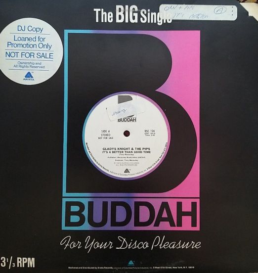 Gladys Knight & The Pips - It's a Better Than Good Time b/w Same - Buddah DJ 12"