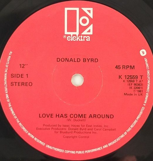 Donald Byrd - Loving You b/w Love Has Come Around - Elektra 12"
