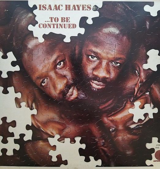 Isaac Hayes - To Be Continued - Enterprise LP
