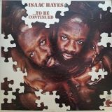 Isaac Hayes – To Be Continued – Enterprise LP
