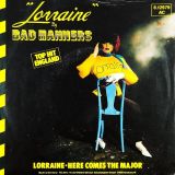 Bad Manners – Lorraine b/w Here Comes the Major – Magnet Records 7″