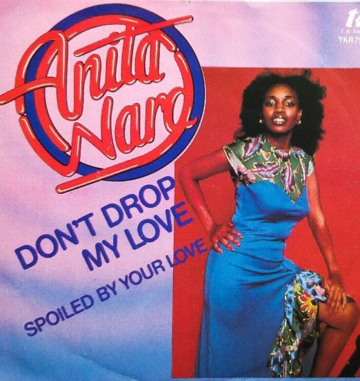 Anita Ward - Don't Drop My Love b/w Spoiled By Your Love - T. K. Records 7"