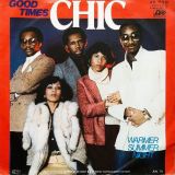 Chic – Good Times b/w Warmer Summer Night – Atlantic 7″