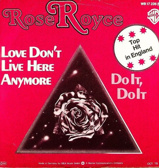 Rose Royce - Love Don't Live Here Anymore b/w Do it, Do It - Warner Br. 7"