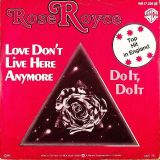 Rose Royce – Love Don’t Live Here Anymore b/w Do it, Do It – Warner Br. 7″