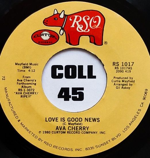 Ava Cherry - Love Is Good News b/w Gimme Your Lovin - RSO 7"