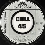 Gloria Gaynor – I Will Survive b/w Please, Be There – MGM 7″