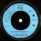Detroit Emeralds – You Want It, You Got It b/w Whatcha Gonna Wear Tomorrow – Westbound 7″