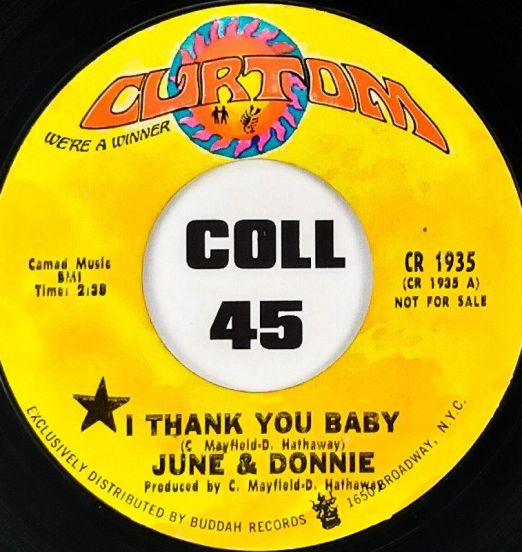 June & Donnie - What's This I See b/w I Thank You Baby b/w - Curtom 7"