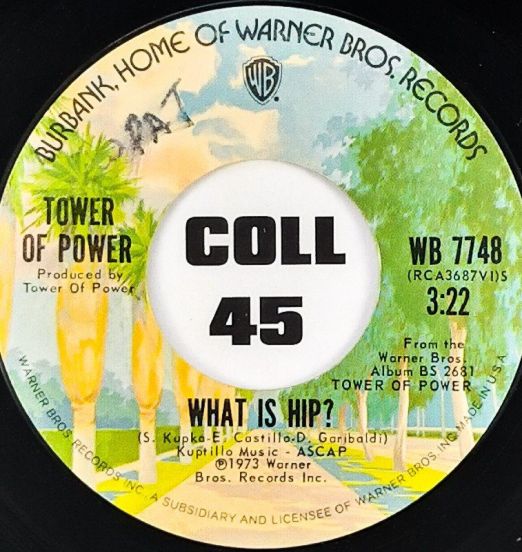 Tower Of Power - What Is Hip b/w Clever Girl - Warner Br. 7"