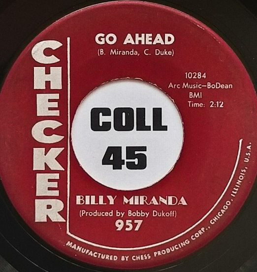 Billy Miranda - Go Ahead b/w Run Rose - Checker 7"