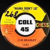 Jan Bradley - Mama Didn't Lie b/w Lovers Like Me - Chess 7"