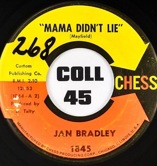 Jan Bradley - Mama Didn't Lie b/w Lovers Like Me - Chess 7"