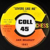 Jan Bradley – Mama Didn’t Lie b/w Lovers Like Me – Chess 7″