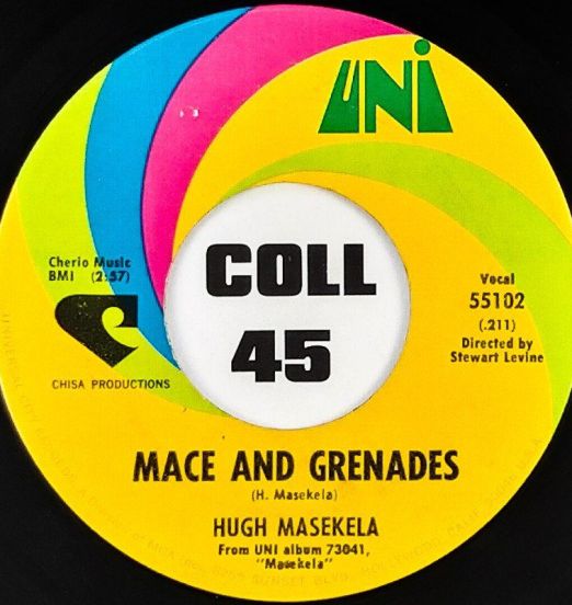 Hugh Masekela - Mace and Grenades b/w Riot - UNI 7"