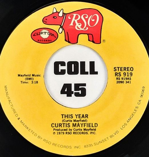 Curtis Mayfield - This Year b/w This Year (Instrumental) - RSO 7"