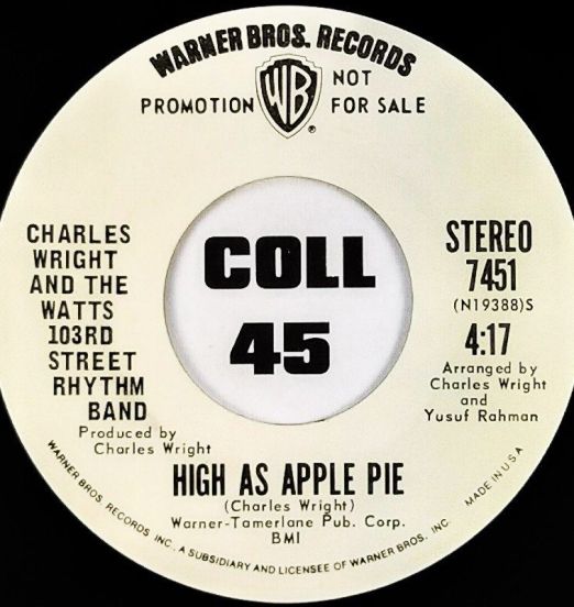 Charles Wright and the 103rd Street Rhythm Band - High As Apple Pie b/w Solution for Pollution - Warner Br. DJ 7"