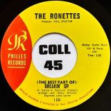 Ronettes – (The Best Part of) Breakin’ Up b/w Big Red – Philles Records 7″