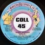 Donny Gerrard – He’s Always Somewhere Around b/w Darlin’ – Greedy 7″