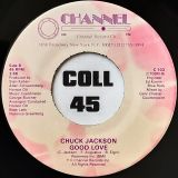 Chuck Jackson – When The Fuel Runs Out b/w Good Love – Channel 7″