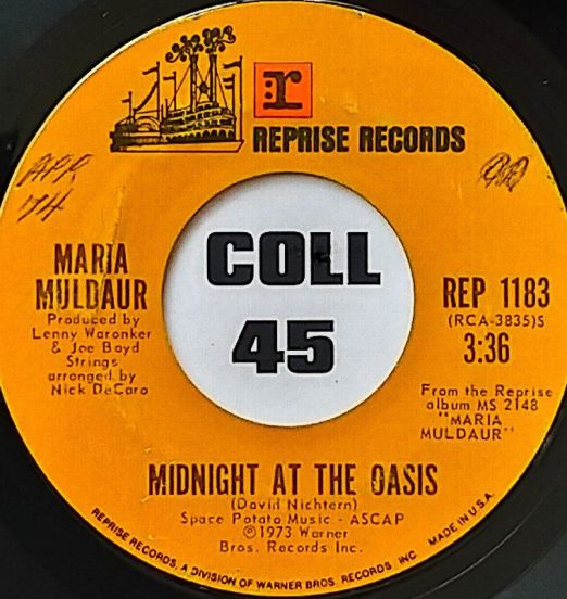 Maria Muldaur - Midnight at the Oasis b/w Any Old Time - Reprise Records 7"