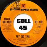 Maria Muldaur – Midnight at the Oasis b/w Any Old Time – Reprise Records 7″
