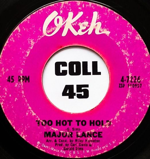 Major Lance - Too Hot To Hold b/w Dark and Lonely - Okeh 7"