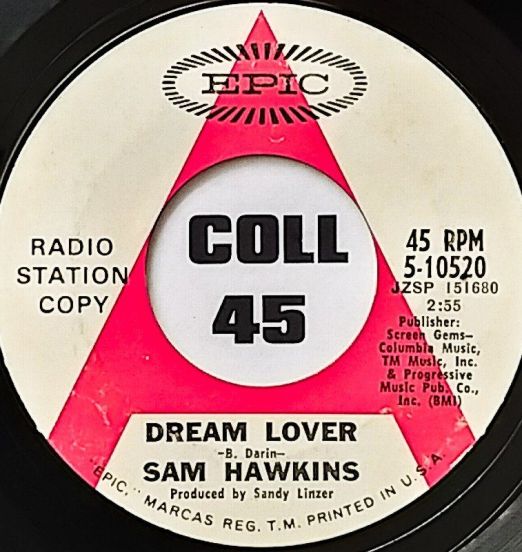 Sam Hawkins - Dream Lover b/w Sugar Man - Epic 7"