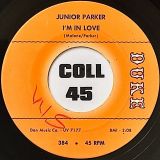 Junior Parker – Jivin’ Woman b/w I’m in Love – Duke 7″