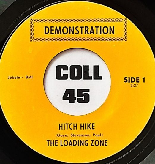 The Loading Zone - Hitch Hike b/w Lucille - Demonstration 7"