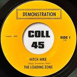The Loading Zone – Hitch Hike b/w Lucille – Demonstration 7″