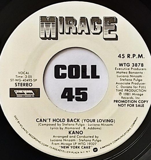Kano - Can't Hold Back (Your Loving) (Stereo) b/w Mono Version - Mirage DJ 7"
