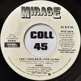 Kano – Can’t Hold Back (Your Loving) (Stereo) b/w Mono Version – Mirage DJ 7″