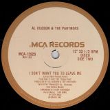 Al Hudson & The Partners – You Can Do It b/w I Don’t Want You To Leave Me – Mca 12″