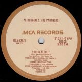 Al Hudson & The Partners – You Can Do It b/w I Don’t Want You To Leave Me – Mca 12″