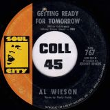 Al Wilson – The Snake b/w Getting Ready For Tomorrow – Soul City 7″