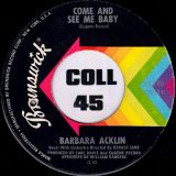 Barbara Acklin – Love Makes A Woman b/w Come And See Me Baby – Brunswick 7″