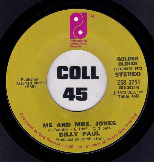 Billy Paul - Me And Mrs. Jones b/w This Is Your Life - Philadelphia International 7"