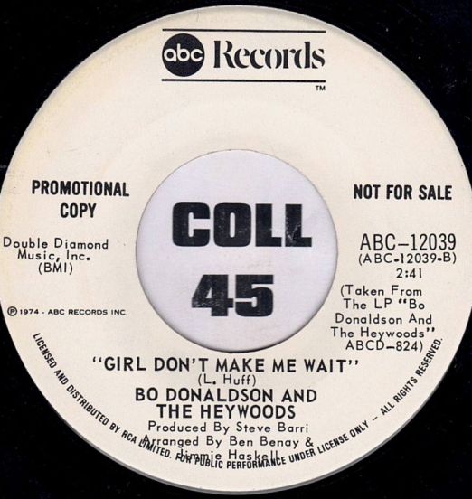 BoDonaldsonAndTheHeywoods-Girl Don't Make Me Wait-ABC45LabelB