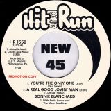 Bonnie Blanchard And Andy Aaron – You’re The Only One + A Real Good Lovin’ Man b/w Right On Time – Hit And Run UK DJ 7″