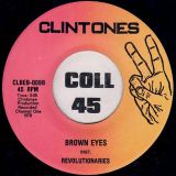 Sharon Black & Revolutionaries – Brown Eyes Blue – Brown Eyes Instr. – Clintones 7″