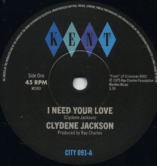 Clydene Jackson - I Need Your Love b/w We're In Love - Kent Select UK 7"