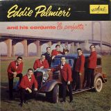 Eddie Palmieri And His Conjunto “La Perfecta” – Eddie Palmieri And His Conjunto “La Perfecta” – Alegre LP
