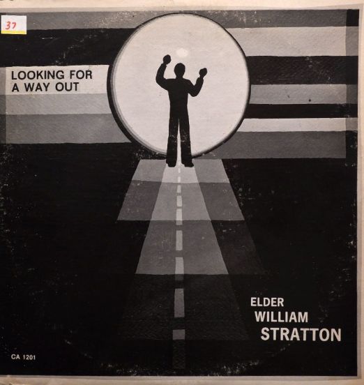 Elder William Stratton - Looking For A Way Out - Chanita LP