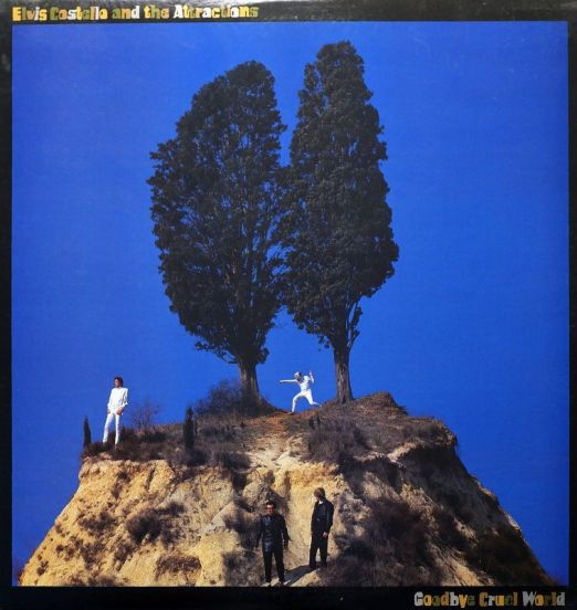 Elvis Costello And The Attractions - Goodbye Cruel World - Columbia LP