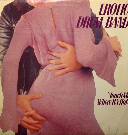 Erotic Drum Band - Touch Me Where It's Hot - Prism LP