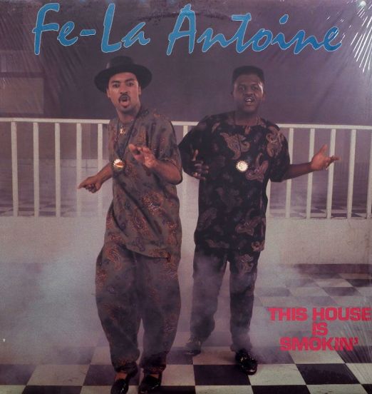 Fe-La Antoine - This House Is Smokin' - Ichiban UK/US LP