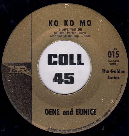 Gene And Eunice - Ko Ko Mo b/w This Is My Story - Imperial 7"